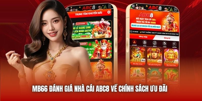 MB66 đánh giá nhà cái ABC8 về chính sách ưu đãi 